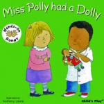 Miss Polly Had A Dolly