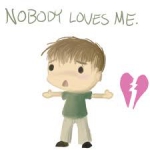 Nobody Loves Me