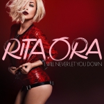 RITA ORA - I Will Never Let You Down