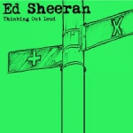Ed Sheeran - Thinking Out Loud